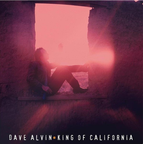 LP Dave Alvin ‎– King Of California Nuevo precintado - DISCOS NAKASHA
