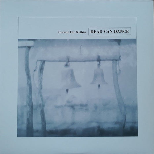 LP Dead Can Dance – Toward The Within Nuevo precintado - DISCOS NAKASHA
