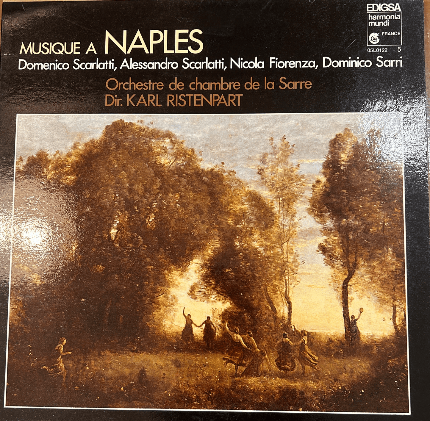 LP Domenico Scarlatti, Alessandro Scarlatti, Nicola Fiorenza, Dominico Sarri* - Orchestre De Chambre De La Sarre* - Dir. Karl Ristenpart ‎– Musique A Naples 2ª Mano - DISCOS NAKASHA