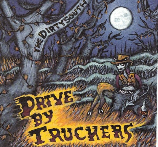 LP Drive-By Truckers – The Dirty South Nuevo precintado - DISCOS NAKASHA
