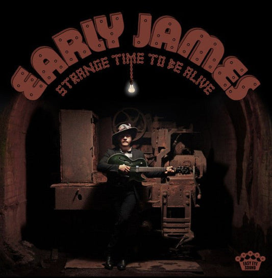 LP Early James ‎– Strange Time To Be Alive Nuevo precintado - DISCOS NAKASHA
