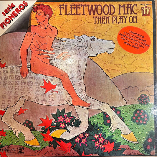 LP Fleetwood Mac ‎– Then Play On 2ª mano - DISCOS NAKASHA