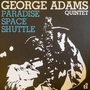 LP George Adams Quintet - Paradise Space shuttle Nuevo precintado - DISCOS NAKASHA