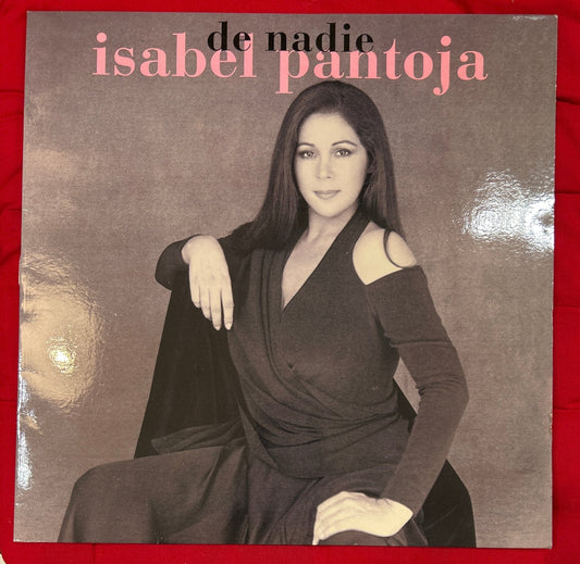 LP Isabel Pantoja ‎– De Nadie 2ª Mano - DISCOS NAKASHA