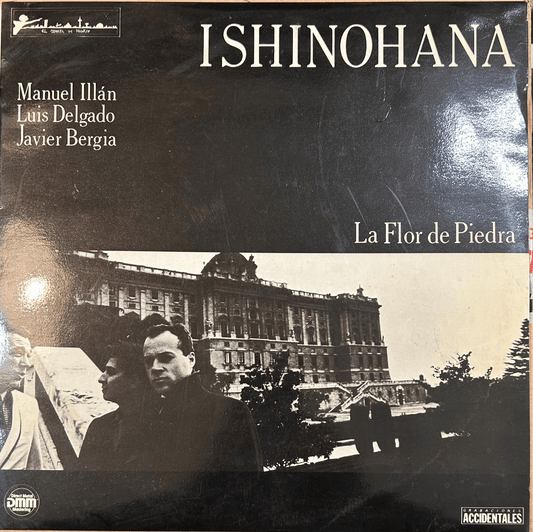 LP Ishinohana ‎– La Flor De Piedra 2ª Mano - DISCOS NAKASHA