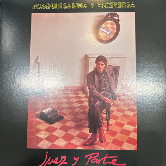 LP Joaquín Sabina Y Viceversa – Juez Y Parte 2ª Mano - DISCOS NAKASHA