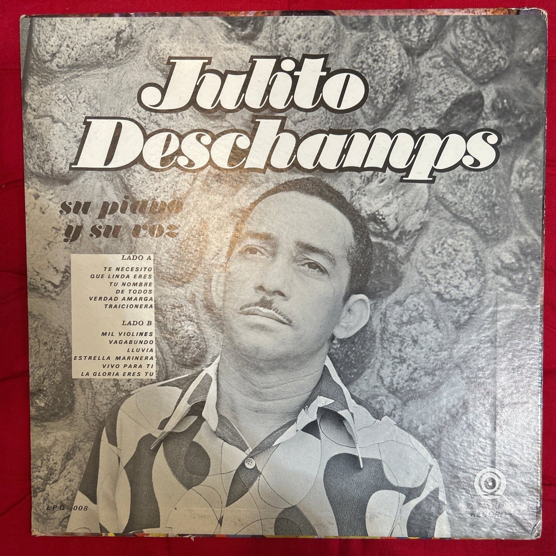 LP Julito Deschamps ‎– Su Piano Y Su Voz 2ª Mano - DISCOS NAKASHA