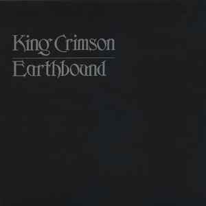 LP King Crimson ‎– Earthbound Nuevo precintado - DISCOS NAKASHA