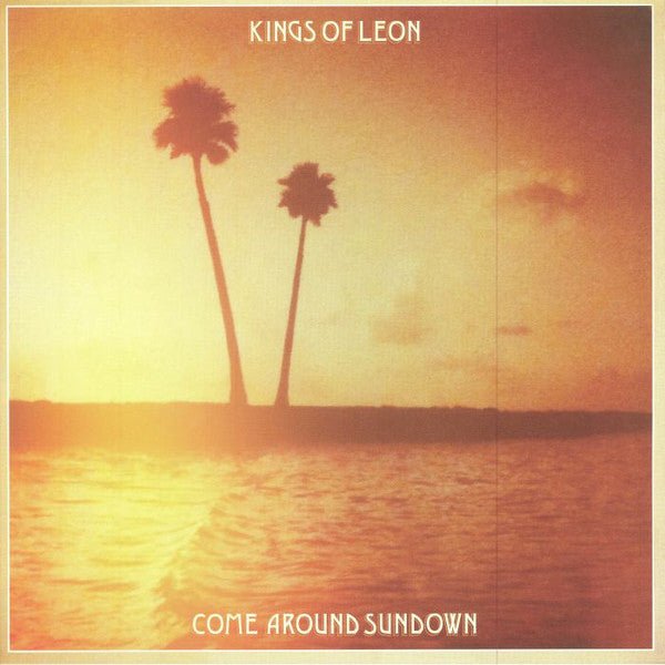 LP Kings Of Leon ‎– Come Around Sundown Nuevo precintado - DISCOS NAKASHA