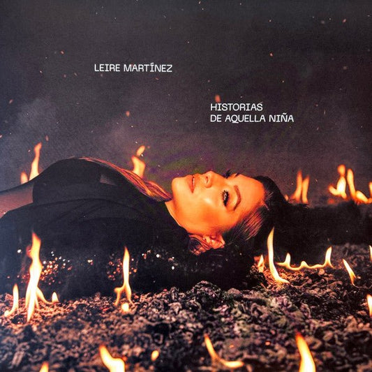 LP Leire Martínez ‎– Historias De Aquella Niña Nuevo precintado - DISCOS NAKASHA