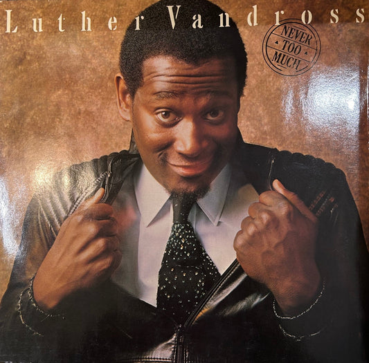 LP Luther Vandross - Never Too Much (LP, Album) Mano - DISCOS NAKASHA
