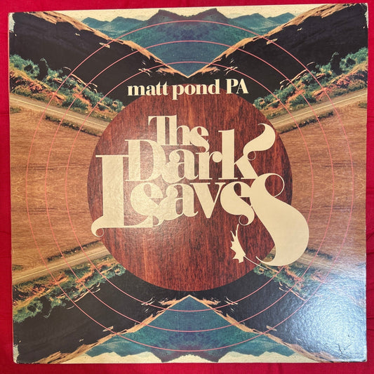 LP Matt Pond PA ‎– The Dark Leaves 2ª Mano - DISCOS NAKASHA