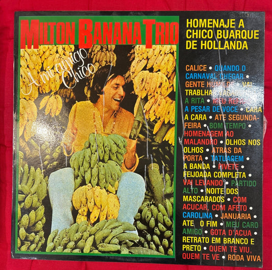 LP Milton Banana Trio – A Mi Amigo Chico 2ª Mano - DISCOS NAKASHA