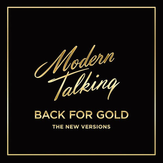 LP Modern Talking – Back For Gold - The New Versions Nuevo precintado - DISCOS NAKASHA