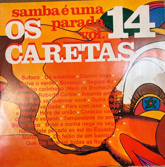 LP Os Caretas ‎– Samba É Uma Parada Vol. 14 2ª Mano - DISCOS NAKASHA