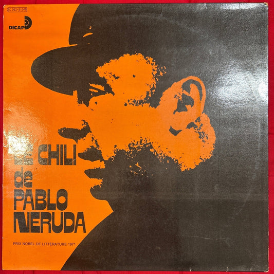 LP Pablo Neruda ‎– Le Chili De Pablo Neruda 2ª Mano - DISCOS NAKASHA