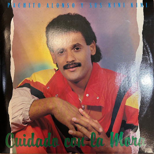 LP Pachito Alonso Y Sus Kini Kini ‎– Cuidado Con La Mora 2ª Mano - DISCOS NAKASHA