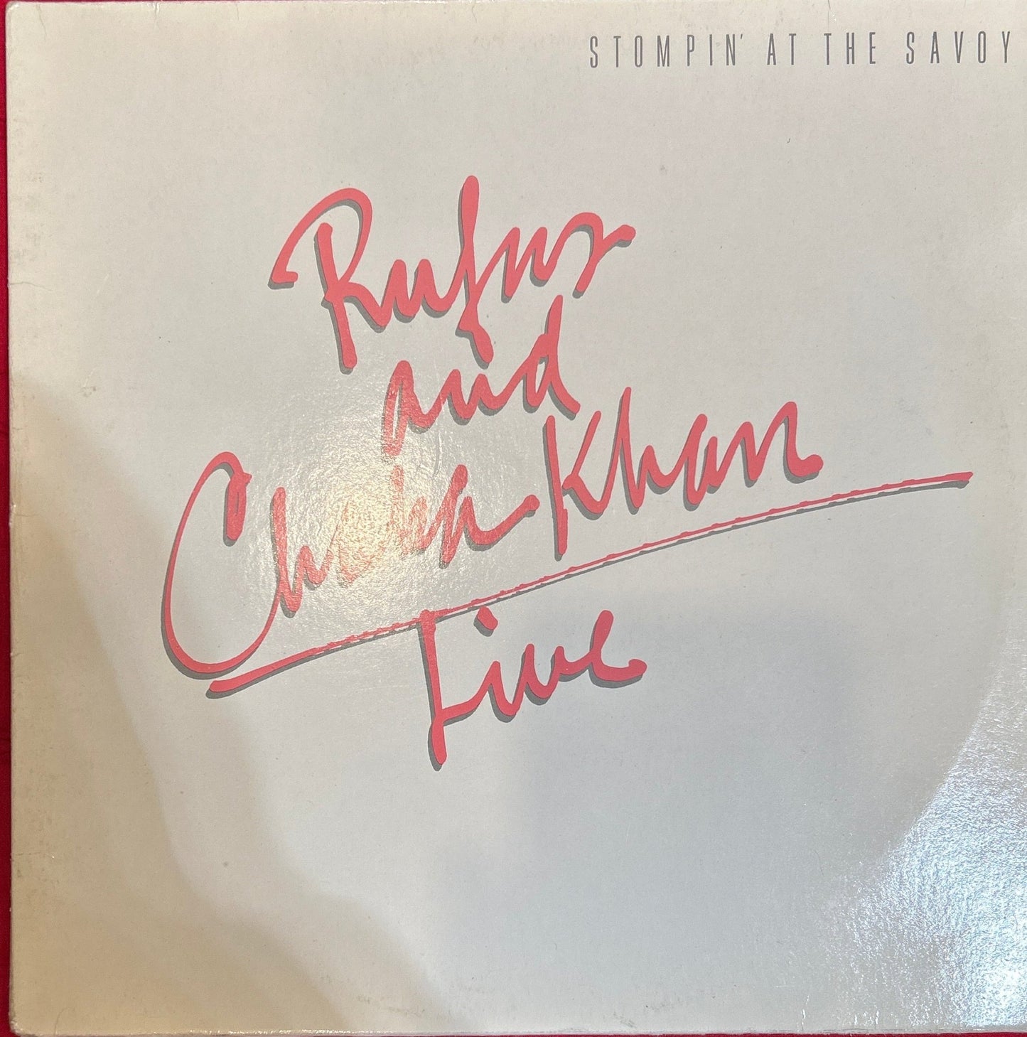 LP Rufus And Chaka Khan – Stompin' At The Savoy 2ª Mano - DISCOS NAKASHA