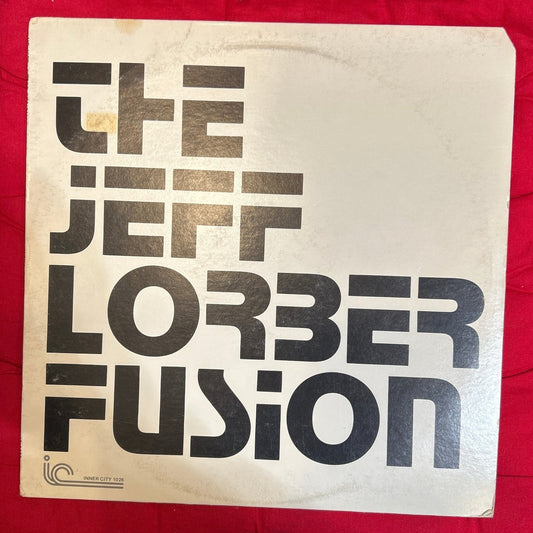 LP The Jeff Lorber Fusion ‎– The Jeff Lorber Fusion 2ª Mano - DISCOS NAKASHA