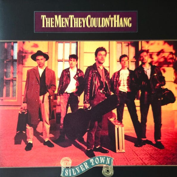 LP The Men They Couldn't Hang – Silver Town Nuevo precintado - DISCOS NAKASHA