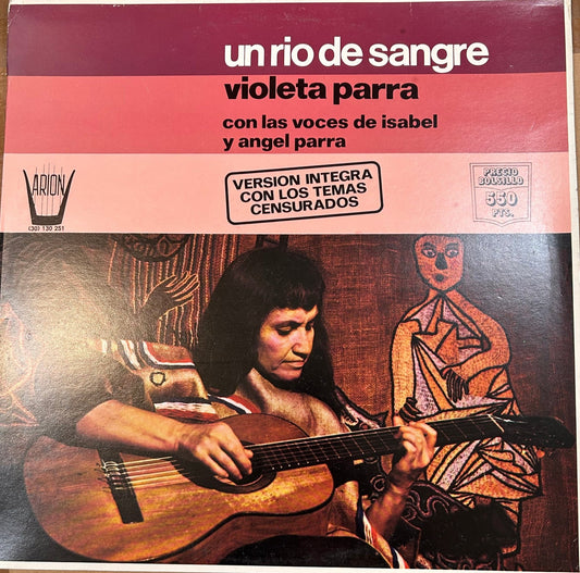 LP Violeta Parra Con Isabel Y Angel Parra ‎– Un Rio De Sangre 2ª Mano - DISCOS NAKASHA