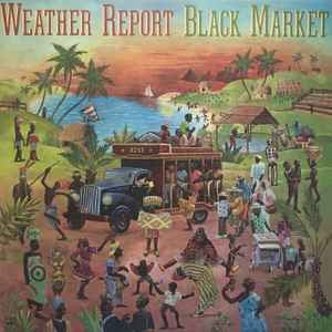 LP Weather Report ‎– Black Market Nuevo precintado - DISCOS NAKASHA