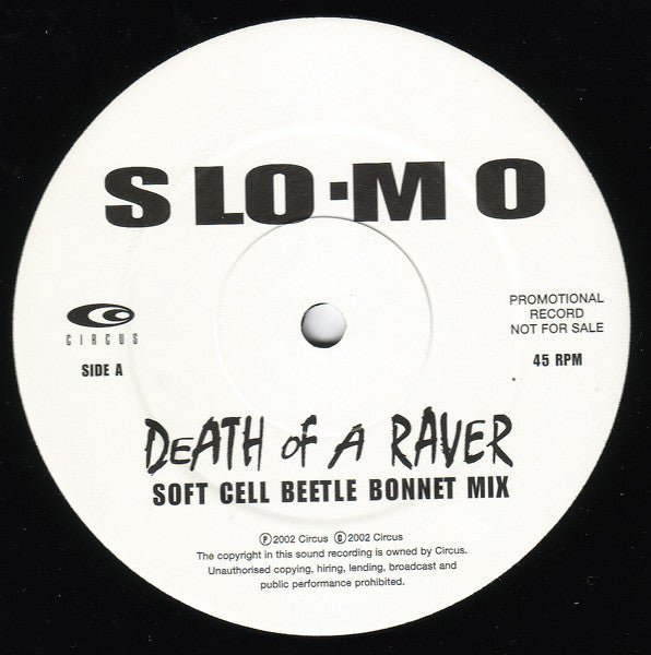 MAXISINGLE Slo - Mo ‎– Death Of A Raver 2ª Mano - DISCOS NAKASHA