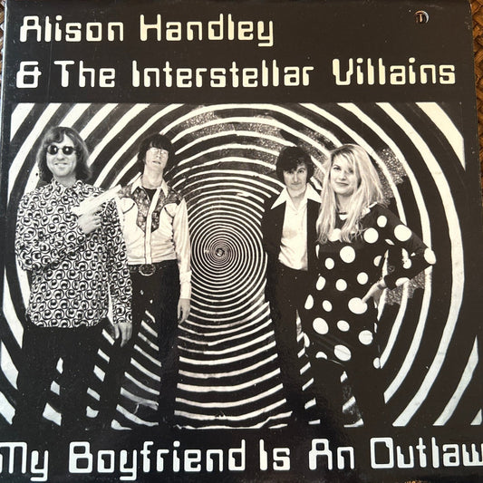 SINGLE Alison Handley & The Interstellar Villains – My Boyfriend Is An Outlaw 2ª Mano (Producto exclusivo recogida en tienda) - DISCOS NAKASHA