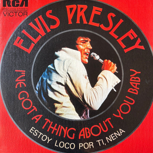 SINGLE Elvis Presley ‎– I've Got A Thing About You Baby = Estoy Loco Por Ti, 2ª Mano - DISCOS NAKASHA