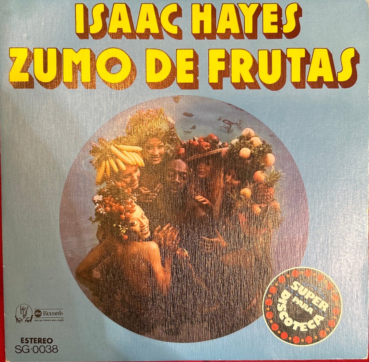 SINGLE Isaac Hayes – Zumo De Frutas 2ª Mano - DISCOS NAKASHA