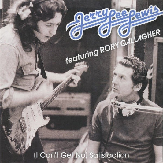Single Jerry Lee Lewis Featuring Rory Gallagher ‎– (I Can't Get No) Satisfaction Nuevo precintado - DISCOS NAKASHA