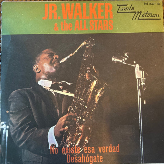 SINGLE Jr. Walker & The All Stars ‎– No Existe Esa Verdad / Desahógate 2ª Mano - DISCOS NAKASHA