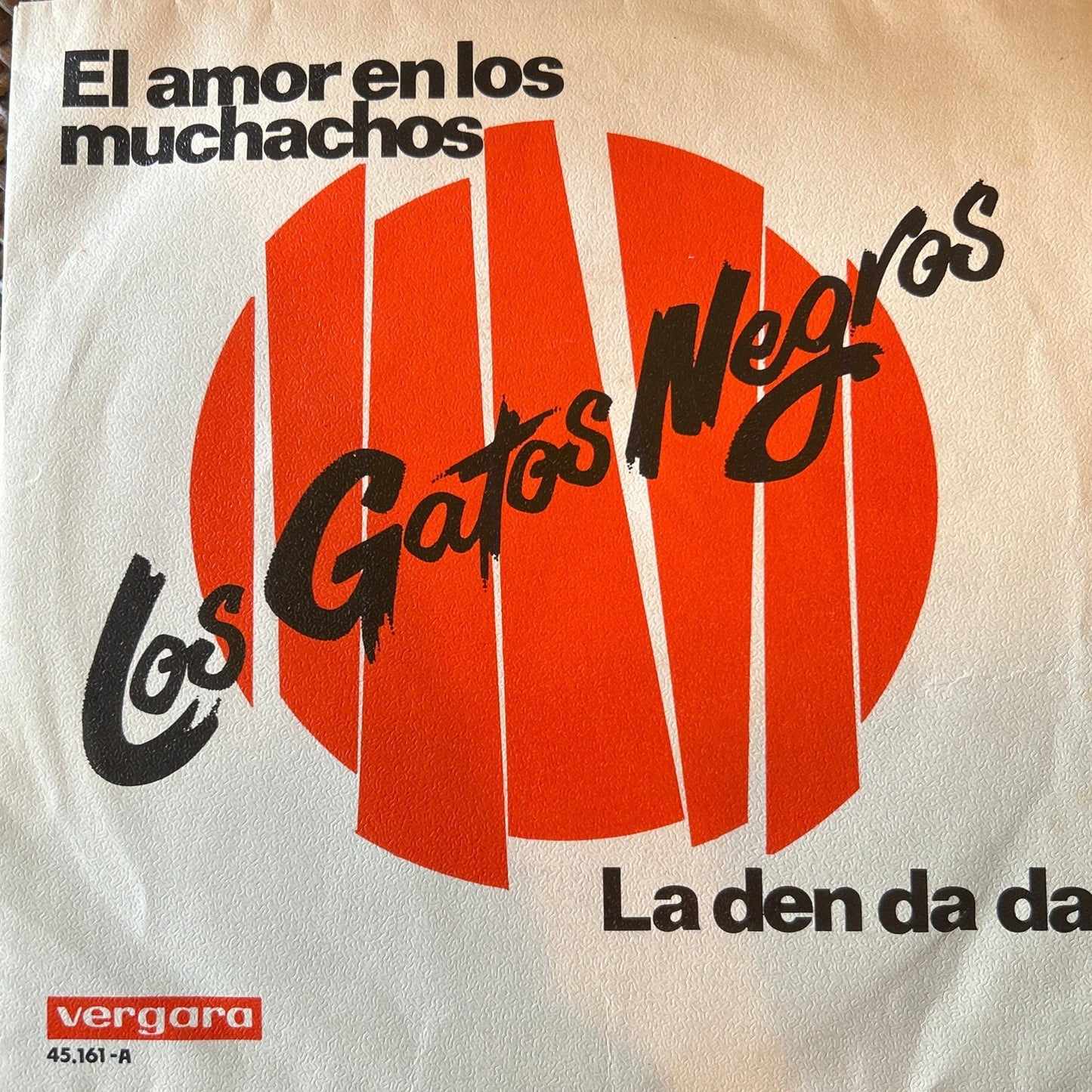 SINGLE Los Gatos Negros ‎– El Amor En Los Muchachos / La Den Da Da 2ª Mano - DISCOS NAKASHA