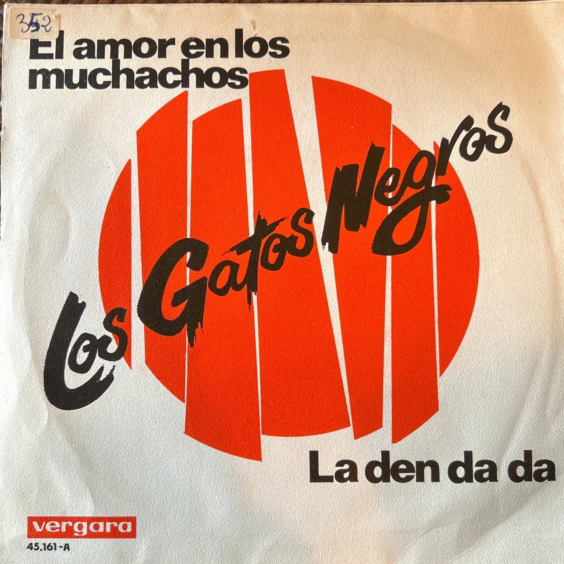 SINGLE Los Gatos Negros ‎– El Amor En Los Muchachos / La Den Da Da 2ª Mano - DISCOS NAKASHA