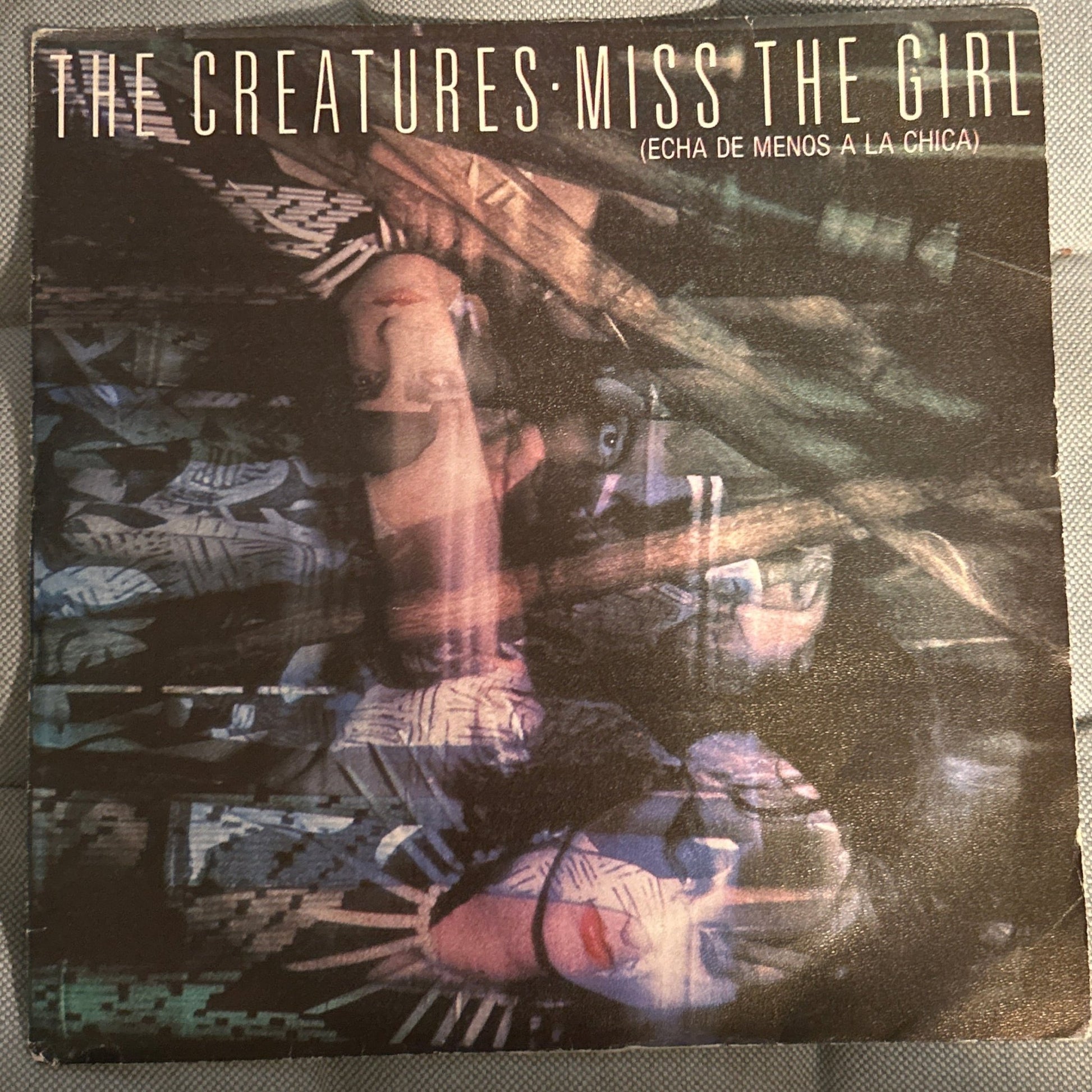 SINGLE The Creatures ‎– Miss The Girl = Echa De Menos A La Chica 2ª mano - DISCOS NAKASHA